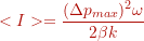 \[ <I> = \frac{(\Delta p_{max})^2 \omega}{2 \beta k} \]